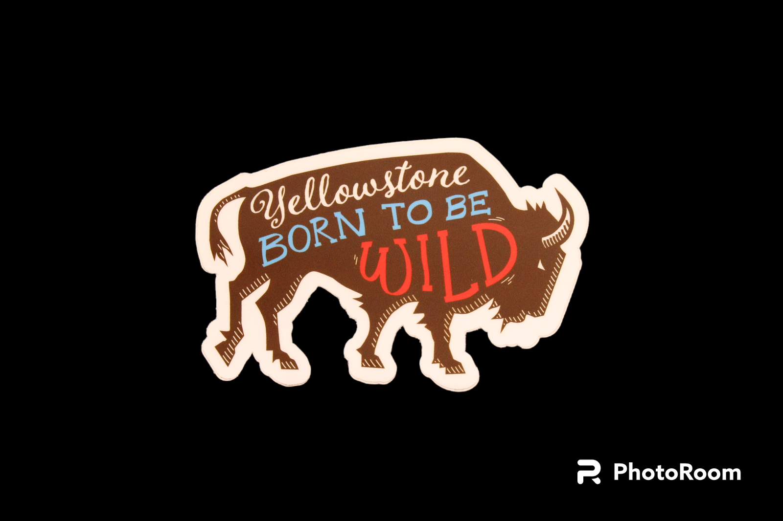 Born to be Wild Sticker