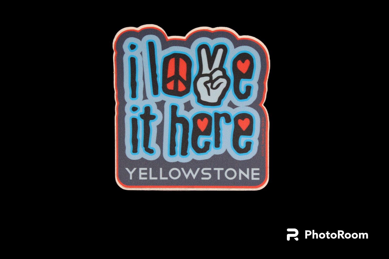 I Love it Here Sticker