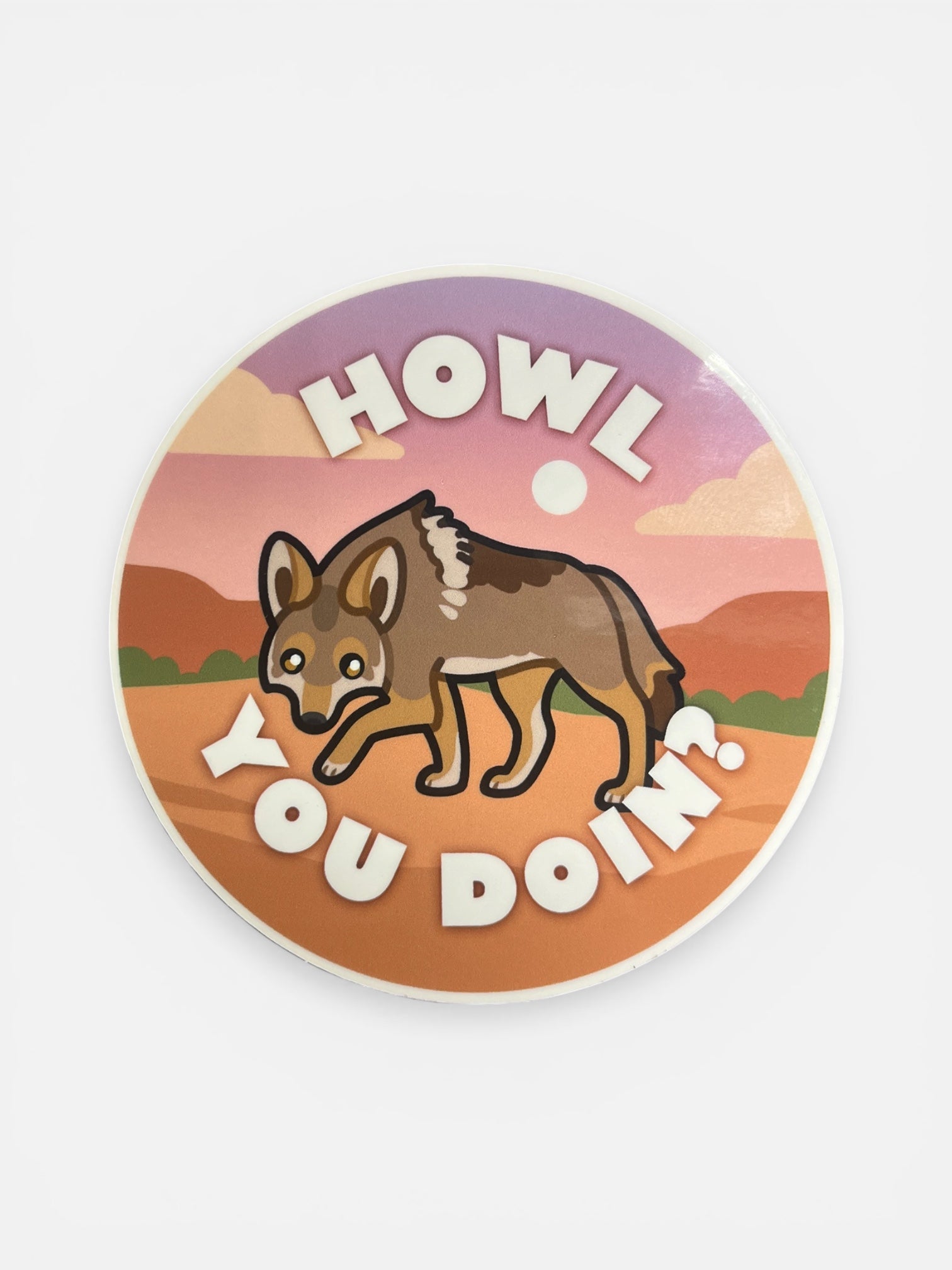 Howl You Doin? Sticker