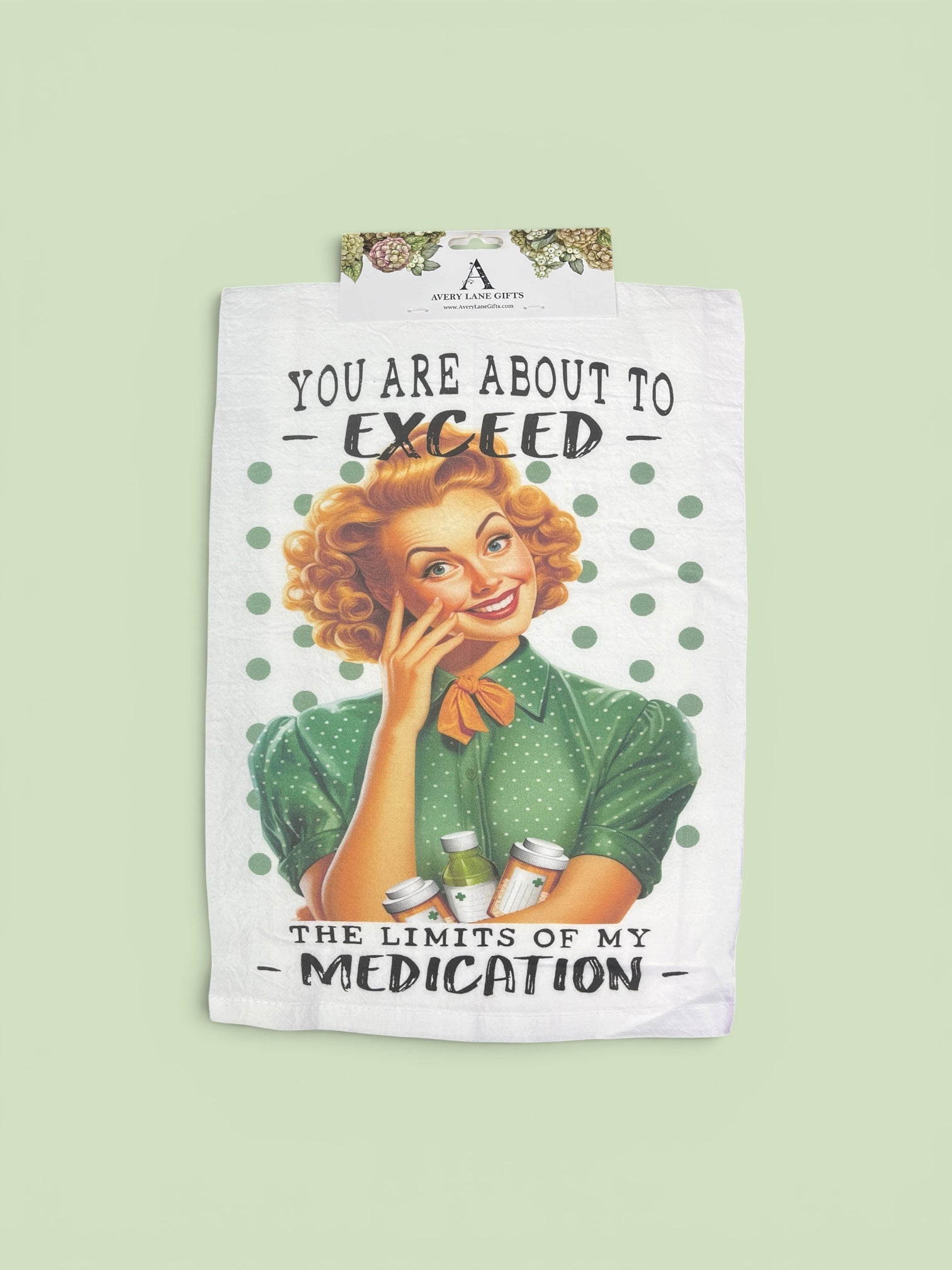 Limits Of Medication Tea Towel          #TT-4076